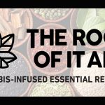 science-meets-cannabis-in-root-of-it-all-products